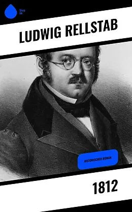 E-Book (epub) 1812 von Ludwig Rellstab