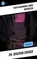 E-Book (epub) 34. Bruton Street von Ravi Ravendro, Hans Herdegen
