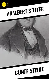E-Book (epub) Bunte Steine von Adalbert Stifter