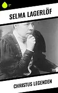 E-Book (epub) Christus Legenden von Selma Lagerlöf
