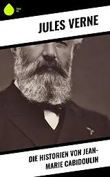 E-Book (epub) Die Historien von Jean-Marie Cabidoulin von Jules Verne