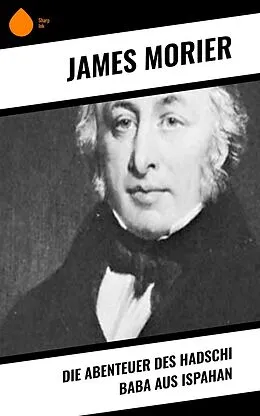 E-Book (epub) Die Abenteuer des Hadschi Baba aus Ispahan von James Morier