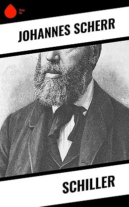 E-Book (epub) Schiller von Johannes Scherr