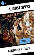 E-Book (epub) Burschen heraus! von August Sperl