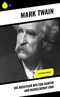 E-Book (epub) Die Abenteuer des Tom Sawyer und Huckleberry Finn von Mark Twain