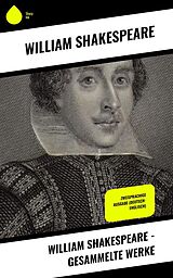 E-Book (epub) William Shakespeare - Gesammelte Werke von William Shakespeare