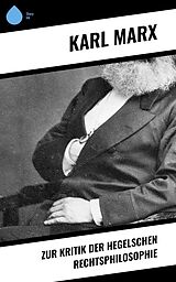 E-Book (epub) Zur Kritik der Hegelschen Rechtsphilosophie von Karl Marx