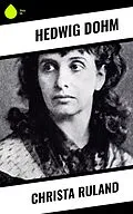 E-Book (epub) Christa Ruland von Hedwig Dohm