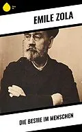 E-Book (epub) Die Bestie im Menschen von Emile Zola