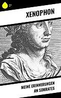 E-Book (epub) Meine Erinnerungen an Sokrates von Xenophon