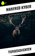 E-Book (epub) Tiergeschichten von Manfred Kyber