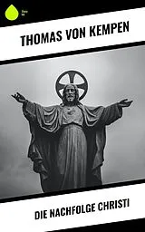 E-Book (epub) Die Nachfolge Christi von Thomas von Kempen