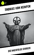 E-Book (epub) Die Nachfolge Christi von Thomas von Kempen