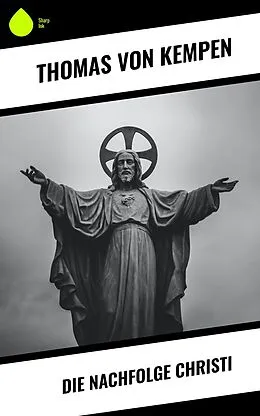 E-Book (epub) Die Nachfolge Christi von Thomas von Kempen