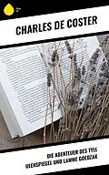 E-Book (epub) Die Abenteuer des Tyll Ulenspiegel und Lamme Goedzak von Charles De Coster