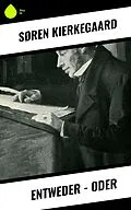 E-Book (epub) Entweder - Oder von Søren Kierkegaard