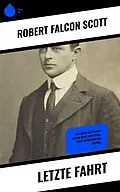 E-Book (epub) Letzte Fahrt von Robert Falcon Scott