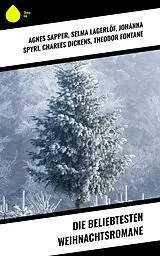 E-Book (epub) Die beliebtesten Weihnachtsromane von Agnes Sapper, Frances Hodgson Burnett, Carlo Collodi