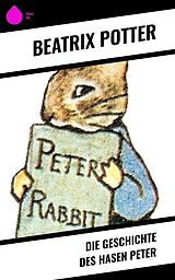 E-Book (epub) Die Geschichte des Hasen Peter von Beatrix Potter