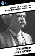 E-Book (epub) Die beliebtesten Kinder-Klassiker von Agnes Sapper, Rudyard Kipling, Carlo Collodi