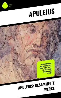 E-Book (epub) Apuleius: Gesammelte Werke von Apuleius