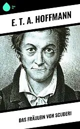 E-Book (epub) Das Fräulein von Scuderi von E. T. A. Hoffmann