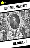 E-Book (epub) Blaubart von Eugenie Marlitt