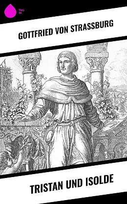 E-Book (epub) Tristan und Isolde von Gottfried von Straßburg