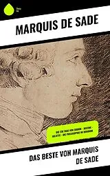 E-Book (epub) Das Beste von Marquis de Sade von Marquis De Sade