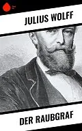 E-Book (epub) Der Raubgraf von Julius Wolff