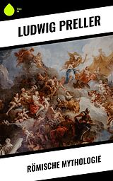 E-Book (epub) Römische Mythologie von Ludwig Preller