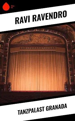 E-Book (epub) Tanzpalast Granada von Ravi Ravendro