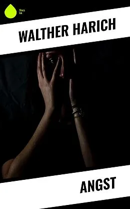 E-Book (epub) Angst von Walther Harich