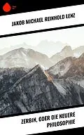 E-Book (epub) Zerbin, oder die neuere Philosophie von Jakob Michael Reinhold Lenz
