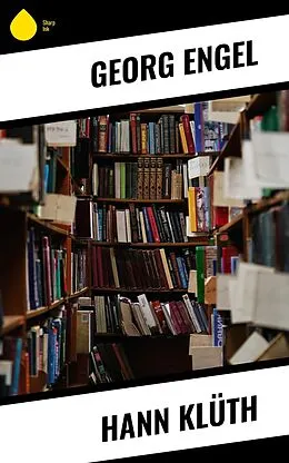 E-Book (epub) Hann Klüth von Georg Engel