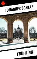 E-Book (epub) Frühling von Johannes Schlaf