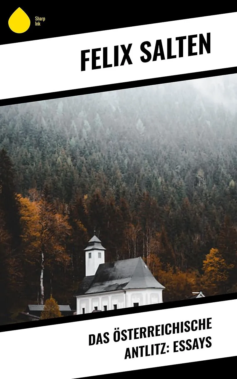 Das österreichische Antlitz: Essays