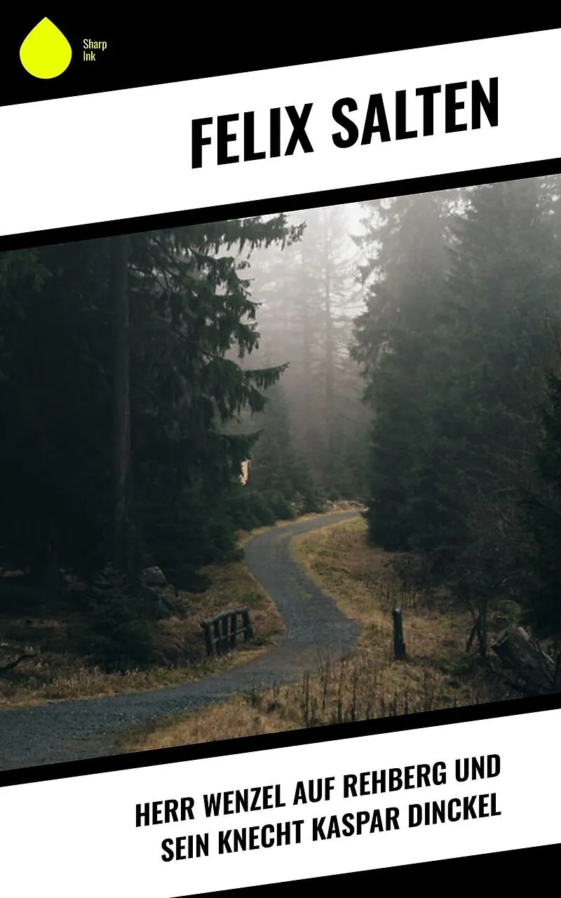 Herr Wenzel auf Rehberg und sein Knecht Kaspar Dinckel