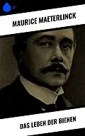 E-Book (epub) Das Leben der Bienen von Maurice Maeterlinck