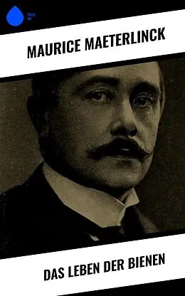 E-Book (epub) Das Leben der Bienen von Maurice Maeterlinck