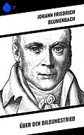E-Book (epub) Über den Bildungstrieb von Johann Friedrich Blumenbach