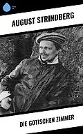 E-Book (epub) Die Gotischen Zimmer von August Strindberg