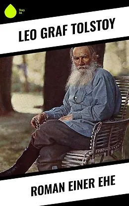 E-Book (epub) Roman einer Ehe von Leo Graf Tolstoy