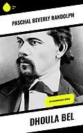 E-Book (epub) Dhoula Bel von Paschal Beverly Randolph