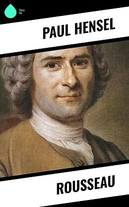 E-Book (epub) Rousseau von Paul Hensel