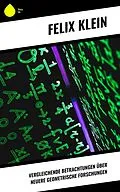 E-Book (epub) Vergleichende Betrachtungen über neuere geometrische Forschungen von Felix Klein