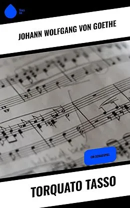 E-Book (epub) Torquato Tasso von Johann Wolfgang von Goethe