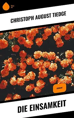 E-Book (epub) Die Einsamkeit von Christoph August Tiedge