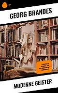 E-Book (epub) Moderne Geister von Georg Brandes