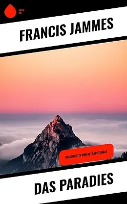 E-Book (epub) Das Paradies von Francis Jammes